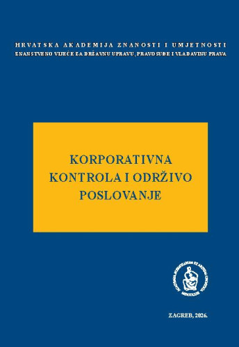 Korporativna kontrola i održivo poslovanje : okrugli stol održan 27. veljače 2026. godine / uredio Arsen Bačić
