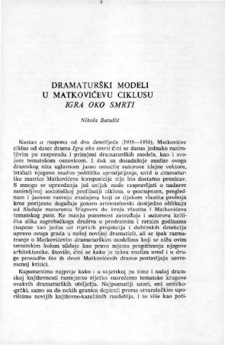 Dramaturški modeli u Matkovićevu ciklusu Igra oko smrti / Nikola Batušić
