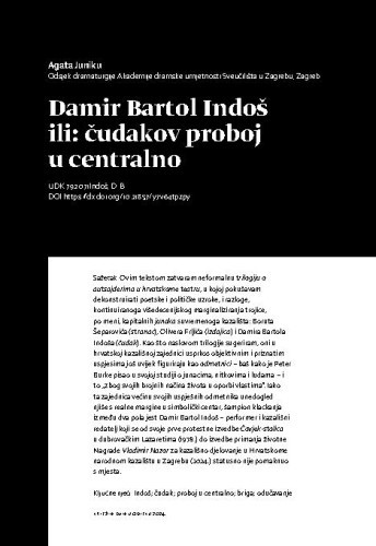Damir Bartol Indoš ili : čudakov proboj u centralno / Agata Juniku