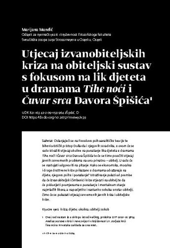 Utjecaj izvanobiteljskih kriza na obiteljski sustav s fokusom na lik djeteta u dramama Tihe noći i Čuvar srca Davora Špišića / Marijana Mandić