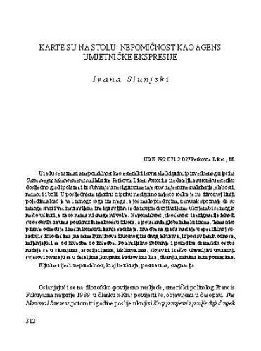 Karte su na stolu: nepomičnost kao agens umjetničke ekspresije / Ivana Slunjski 