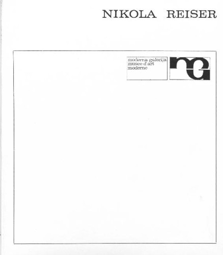 Nikola Reiser : Slike, crteži, grafike : 1943.-1972.