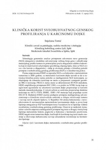 Klinička korist sveobuhvatnog genskog profiliranja u karcinomu dojke / Snježana Tomić