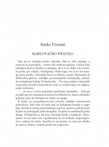 Karlovačko pravilo; Langošice; Na recepciji / Ratko Cvetnić