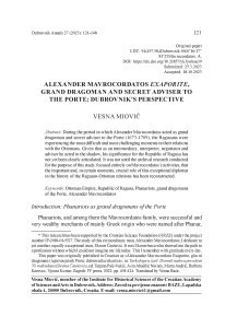 Alexander Mavrocordatos Exaporite, Grand Dragoman and Secret Adviser to the Porte: Dubrovnik’s Perspective / Vesna Miović