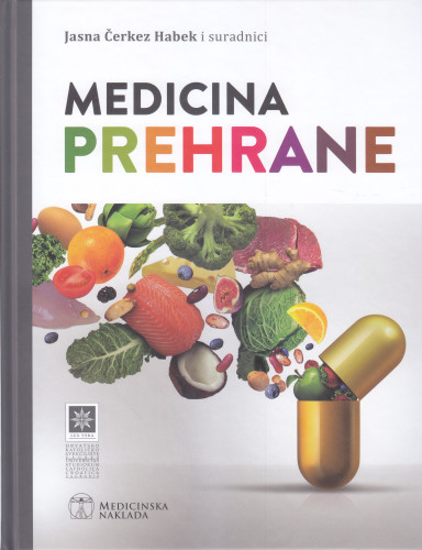 Medicina prehrane / Jasna Čerkez Habek i suradnici