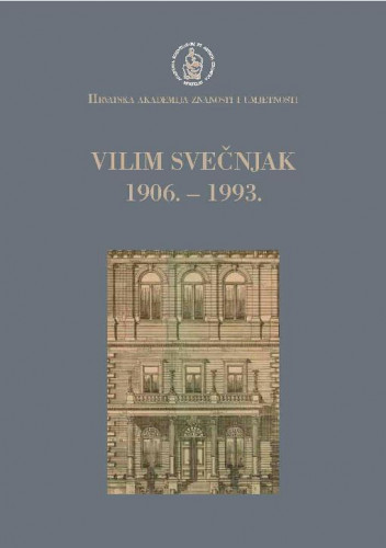 Vilim Svečnjak : 1906.-1993. / uredio Andrija Mutnjaković