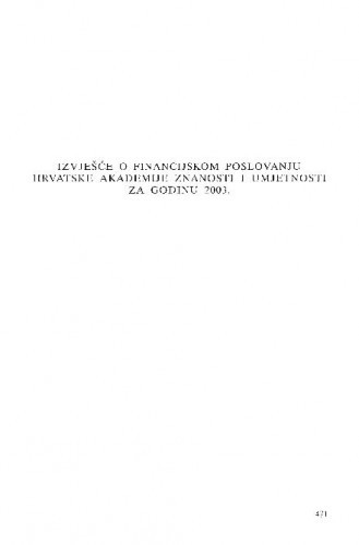 Izvješće o financijskom poslovanju Hrvatske akademije znanosti i umjetnosti za godinu 2003.