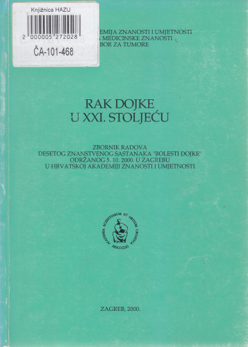 Rak dojke u XXI. stoljeću : zbornik radova desetog znanstvenog sastanka 