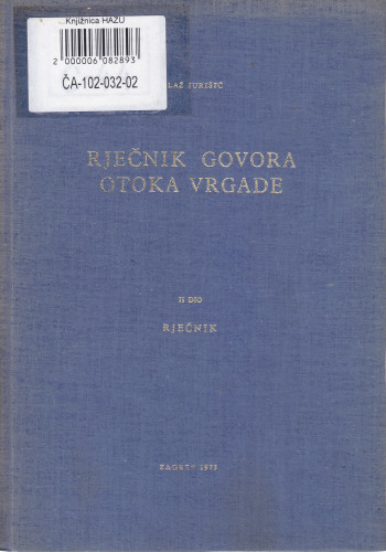 Dio 2 : Rječnik / Blaž Jurišić ; urednik Milan Ratković