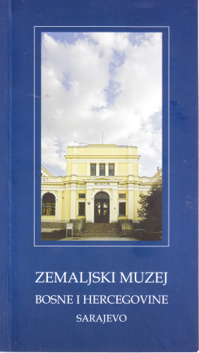 Vodič / Zemaljski muzej Bosne i Hercegovine