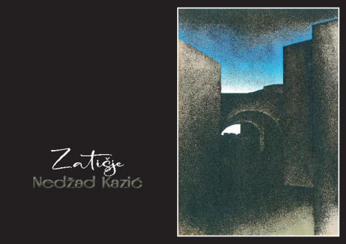 Zatišje / Nedžad Kazić