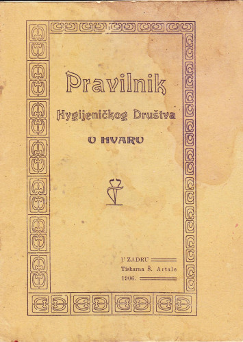 Pravilnik Hygijeničkog Društva u Hvaru