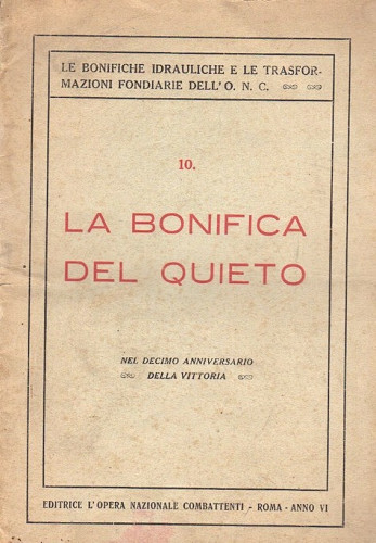 La bonifica del Quieto / Ugo Todaro e Umberto Nova