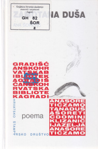 Zamotana duša : poema / Ana Šoretić ; [urednik Nikola Benčić]