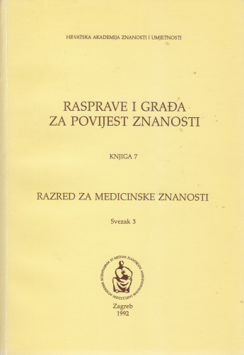 Rasprave i građa za povijest znanosti [7] / urednici Ivo Padovan, Biserka Belicza