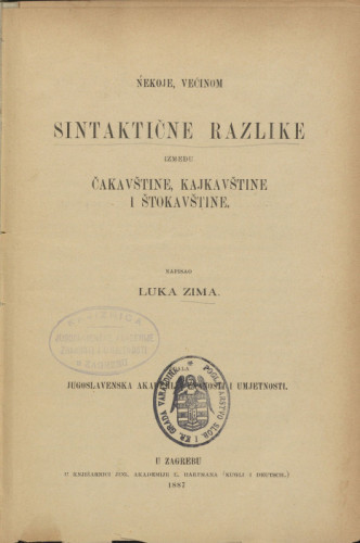 Nekoje većinom sintaktične razlike između čakavštine, kajkavštine i štokavštine / napisao Luka Zima