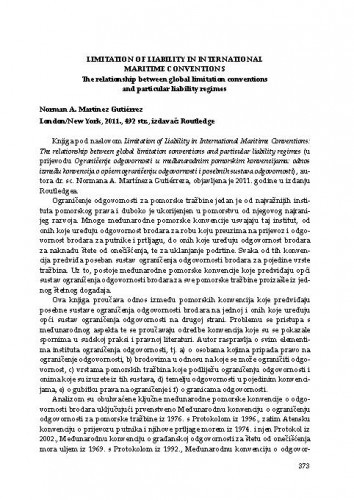 Limitation of liability in international maritime conventions (autor: N.A.Martinez Gutierrez) (London : Routlege, 2011) : [prikaz knjige] / Adriana Vincenca Padovan