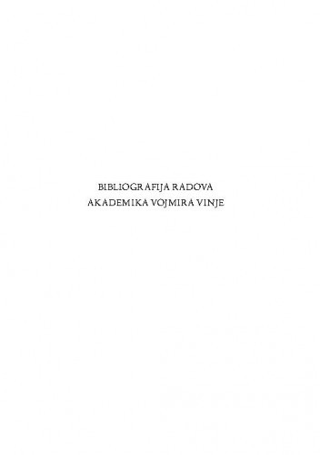 Bibliografija radova akademika Vojmira Vinje / Nada Vajs-Vinja