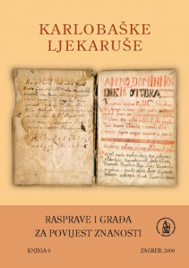 Karlobaške ljekaruše iz 1603. i 1707. godine : faksimil i obrada / [urednici Marko Pećina, Stella Fatović-Ferenčić]