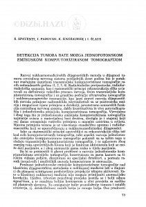 Detekcija tumora baze mozga jednofotonskom emisionom kompjutoriziranom tomografijom / Š. Spaventi, I. Padovan, K. Knešaurek, I. Šlaus