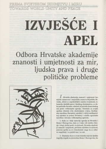 Izvješće i apel Odbora Hrvatske akademije znanosti i umjetnosti za mir, ljudska prava i druge političke probleme = A report and appeal of the Croatian Academy of Sciences and Arts Committee for Peace, Human Rights and other Political Problems