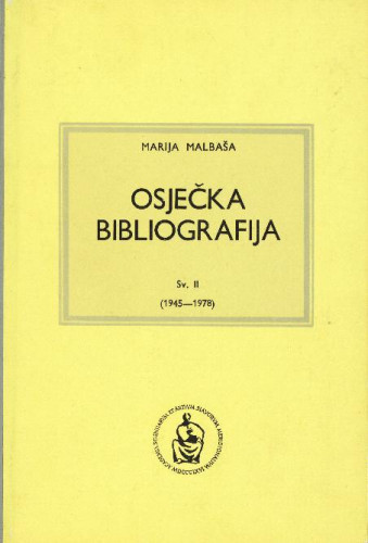 Sv. 2 : (1945-1978) / Marija Malbaša