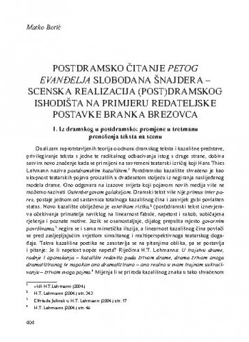 Postdramsko čitanje Petog evanđelja Slobodana Šnajdera - scenska realizacija (post)dramskog ishodišta na primjeru redateljske postavke Branka Brezovca / Matko Botić