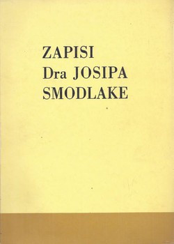 Zapisi dra Josipa Smodlake / Josip Smodlaka