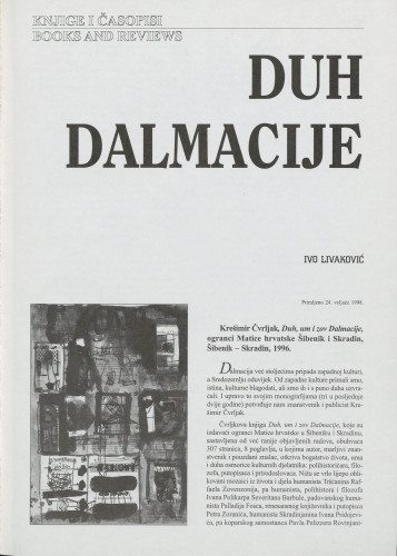 Duh Dalmacije : (Duh, um i zov Dalmacije / Krešimir Čvrljak, Šibenik ; Skradin, 1996.) : [prikaz] / Ivo Livaković