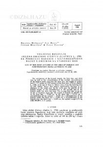 Veličina rogovlja jelena običnog (Cervus elaphus L., 1758) na području Baranje i sjeverozapadne Bačke s obzirom na starosnu dob / B. Bečejac, J. Brna, J. Mikuška, J. Valter