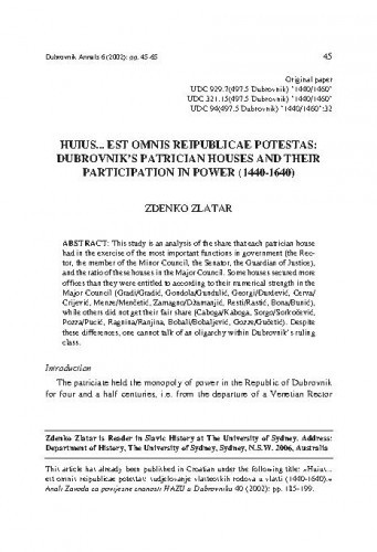 Huius... est omnis reipublicae potestas: Dubrovnik's patrician houses and their participation in power (1440-1640) / Zdenko Zlatar
