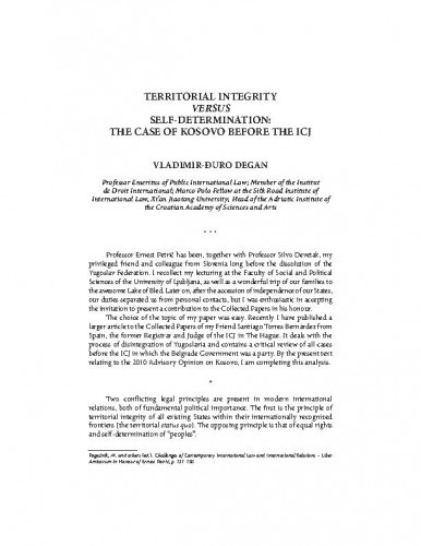 Territorial Integrity versus Self-determination : the case of Kosovo before the ICJ / Vladimir-Đuro Degan