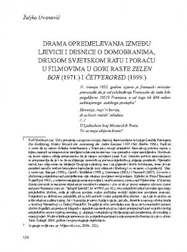 Drama opredjeljivanja između ljevice i desnice o domobranima, Drugom svjetskom ratu i poraću u filmovima U gori raste zelen bor (1971.) i Četverored (1999.) / Željko Uvanović
