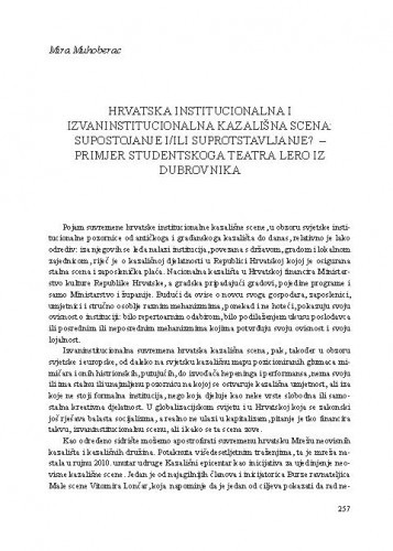 Hrvatska institucionalna i izvaninstitucionalna kazališna scena: supostojanje i/ili suprotstavljanje? - Primjer Studentskoga teatra Lero iz Dubrovnika / Mira Muhoberac
