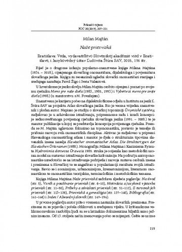 Milan Majtán: Naše priezviská : Bratislava: Veda, vydavateľstvo Slovenskej akadémie vied v Bratislave, i Jazykovedný ústav Ľudovita Štúra SAV, 2018. : [prikaz] / Ankica Čilaš Šimpraga