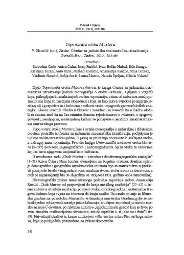 Toponimija otoka Murtera, V. Skračić (ur.), Zadar: Centar za jadranska onomastička istraživanja Sveučilišta u Zadru, 2010. : [prikaz] / Ankica Čilaš Šimpraga