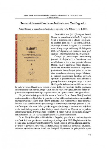 Tematski raznoliko i sveobuhvatno o Garić-gradu : Radovi Zavoda za znanstvenoistraživački i umjetnički rad u Bjelovaru, sv. 4., 2011. : [prikaz] / Vladimir Strugar