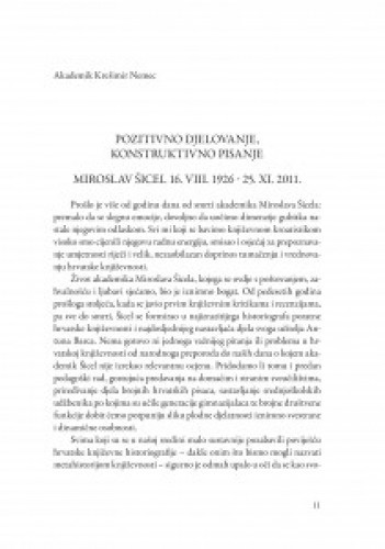 Pozitivno djelovanje, konstruktivno pisanje : Miroslav Šicel 16. VIII. 1926 - 25. XI. 2011. / Krešimir Nemec