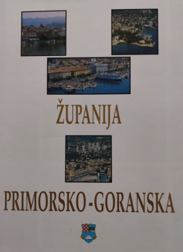 Županija primorsko-goranska : povijesni pregled od najstarijih vremena do današnjih dana = historical overview from ancient times to the present day = The County of the Coast and Gorski kotar : povijesni pregled od najstarijih vremena do današnjih dana = historical overview from ancient times to the present day / [Darinko Munić...[et al.] ; prevoditelji Marina Kovačević...[et al.] ; fotografije Žarko Blažević...[et al.]