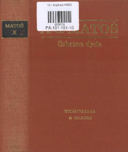 Theatralia ; O glazbi / Antun Gustav Matoš ; ur. Nikola Batušić ; ur. Lovro Županović