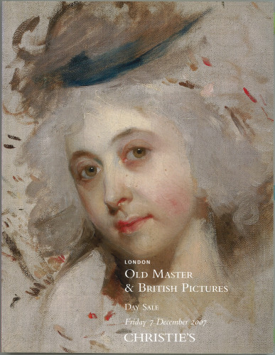 Old master & British pictures : day sale : Friday 7 December 2007 : properties from the Duke of Westminster, the 10th Duke of Leeds will trust, the late René Smadja, Paris, the late Harold A. Hartog, the collection of the late Eliot Hodgkin, Nuno Souza Coutinho, the Lord O'Hagan, Boyle's Educational Foundation of Yetminster, Dorset, a descendant of James Thursby Pelham and various sources / Christie, Manson & Woods