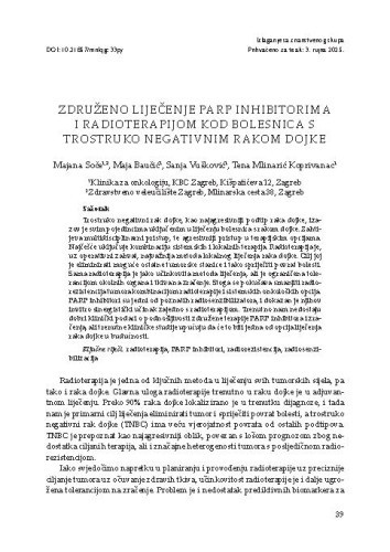 
Združeno liječenje PARP inhibitorima i radioterapijom kod bolesnica
s trostruko negativnim rakom dojke / Majana Soče, Maja Baučić, Sanja Vušković, Tena Mlinarić Koprivanac