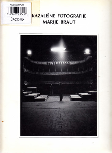 Kazališne fotografije Marije Braut, [Zagreb, palača Narodni dom ili Dvorana, rujan 1995.] / Antonija Bogner-Šaban ; urednici Branko Hećimović i Janko Kichl ; fotografije Marija Braut