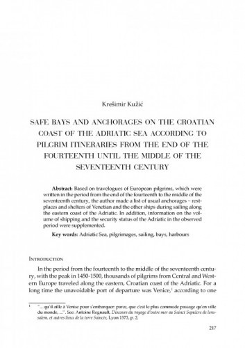 Safe Bays and Anchorages on the Croatian Coast of the Adriatic Sea According to Pilgrim Itineraries from the End of the Fourteenth until the Middle of the Seventeenth Century / Krešimir Kužić