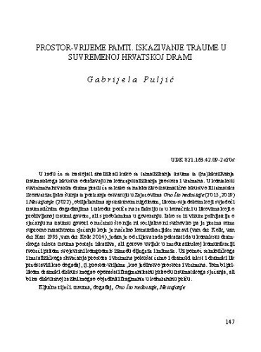 Prostor-vrijeme pamti. Iskazivanje traume u suvremenoj hrvatskoj drami / Gabrijela Puljić