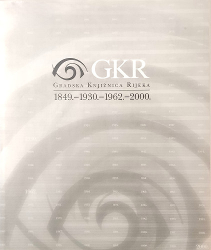 Gradska knjižnica Rijeka : 1849. - 1930. - 1962. - 2000. ; [fotografije Egon Hreljanović... [et al.] ; glavna urednica Tatjana Aparac-Jelušić]