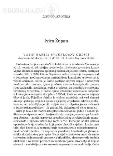 Vojin Bakić: Svjetlosni oblici, Academia Moderna, 16. II. do 16. III., kustos Gordana Bralić : likovna kronika / Ivica Župan