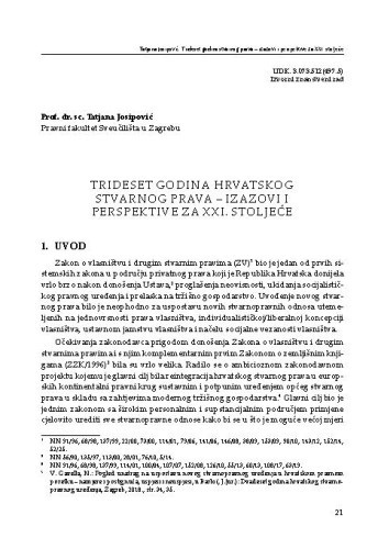 Trideset godina hrvatskog stvarnog prava – izazovi i perspektive za XXI. stoljeće / Tatjana Josipović