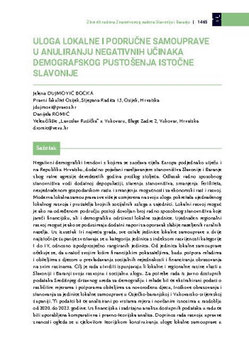 Uloga lokalne i područne samouprave u anuliranju negativnih učinaka demografskog pustošenja istočne Slavonije
/ Jelena Dujmović Bocka, Danijela Romić